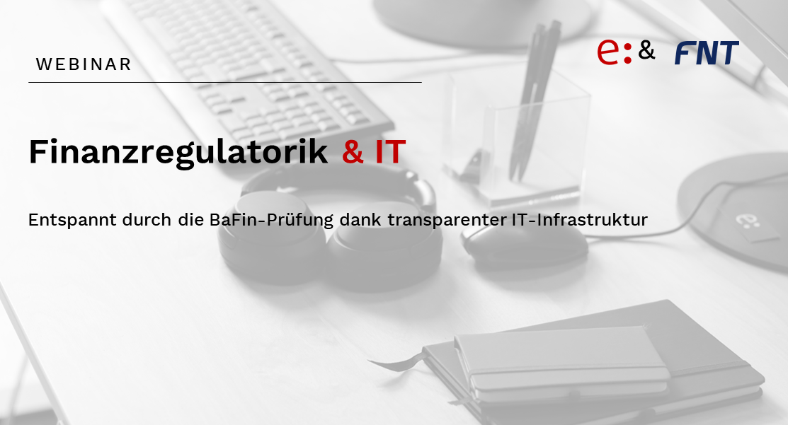 Webinar „Finanzregulatorik & IT“